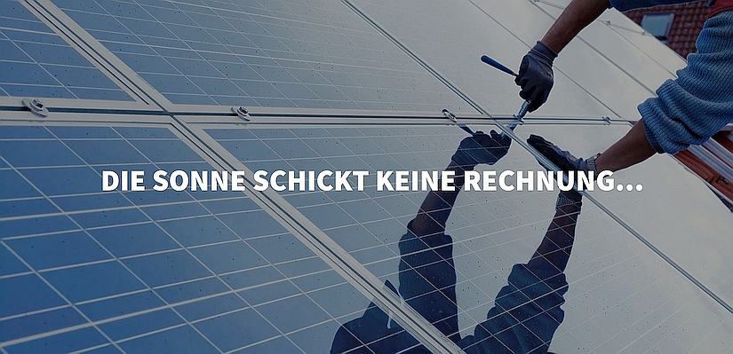 DIE SONNE SCHICKT KEINE RECHNUNG...